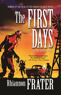 Produktbild: Frater, R: First Days (as the World Dies, Book One)