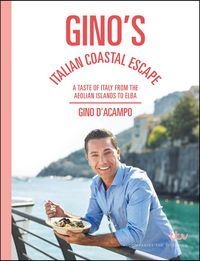 Produktbild: D'Acampo, G: Gino's Italian Coastal Escape