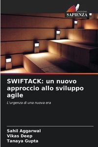 Produktbild: SWIFTACK: un nuovo approccio allo sviluppo agile