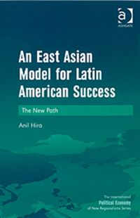 Produktbild: Hira, A: An East Asian Model for Latin American Success