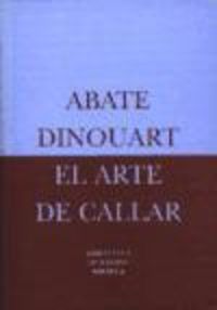 Produktbild: Dinouart, A: Arte de callar