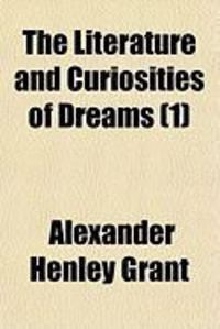 Produktbild: The Literature and Curiosities of Dreams (1)