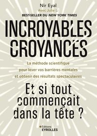 Produktbild: Incroyables Croyances: Et si Tout Commencait Dans la Tete: La
