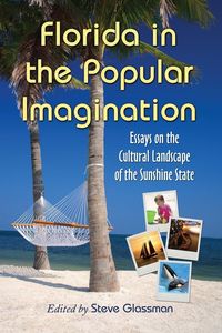 Produktbild: Florida in the Popular Imagination