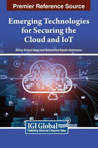 Produktbild: Emerging Technologies for Securing the Cloud and IoT