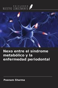 Produktbild: Nexo entre el s&iacute;ndrome metab&oacute;lico y la enfermedad periodontal