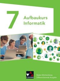 Produktbild: Informatik &ndash; Baden-W&uuml;rttemberg / Informatik Baden-W&uuml;rttemberg Aufbaukurs 7