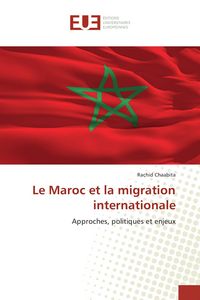 Produktbild: Le Maroc et la migration internationale