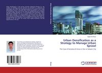 Produktbild: Urban Densification as a Strategy to Manage Urban Sprawl