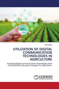 Produktbild: Utilization Of Digital Communication Technologies in Agriculture