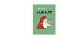 Bild vom Artikel Weihnachten mit Loriot vom Autor Loriot
