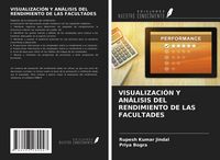Produktbild: VISUALIZACI&Oacute;N Y AN&Aacute;LISIS DEL RENDIMIENTO DE LAS FACULTADES