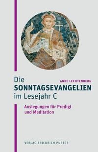 Produktbild: Die Sonntagsevangelien im Lesejahr C