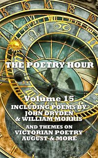 Bild vom Artikel The Poetry Hour - Volume 15 vom Autor John Dryden