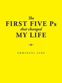 Produktbild: The First Five Ps That Changed My Life