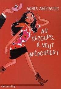 Produktbild: Au secours, il veut m epouser