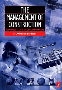 Produktbild: The Management of Construction: A Project Lifecycle Approach