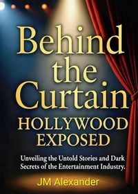 Produktbild: Behind the Curtain Hollywood Exposed