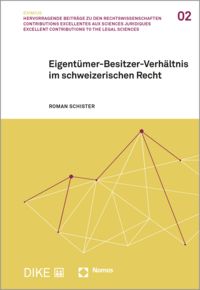 Produktbild: Eigent&uuml;mer-Besitzer-Verh&auml;ltnis im schweizerischen Recht