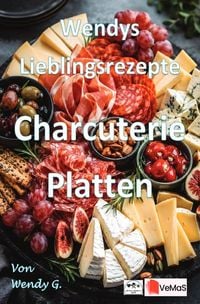 Produktbild: Wendys Lieblingsrezepte - Charcuterie Platten