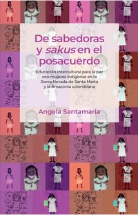 Produktbild: De sabedoras y sakus en el posacuerdo
