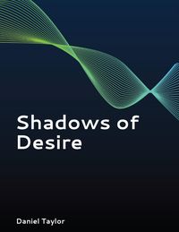 Produktbild: Shadows of Desire (Romance, #3)