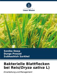 Produktbild: Bakterielle Blattflecken bei Reis(Oryza sativa L)
