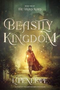 Produktbild: Beastly Kingdom (The Bliss Wars, #2)