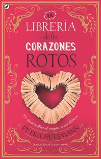 Bild vom Artikel La librería de los corazones rotos vom Autor Petra Hülsmann