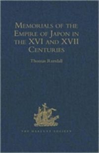 Produktbild: Memorials of the Empire of Japon in the XVI and XVII Centuri
