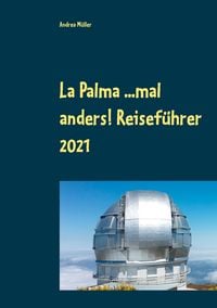 Produktbild: La Palma ...mal anders! Reisef&uuml;hrer 2021