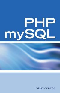 Produktbild: PHP mySQL Web Programming Interview Questions, Answers, and Explanations: PHP mySQL FAQ