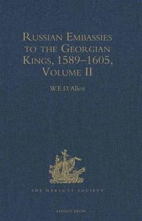 Produktbild: Russian Embassies to the Georgian Kings, 1589-1605