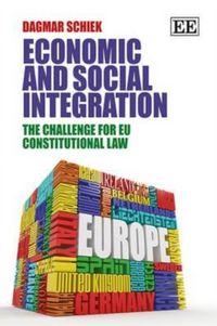Produktbild: Schiek, D:  Economic and Social Integration