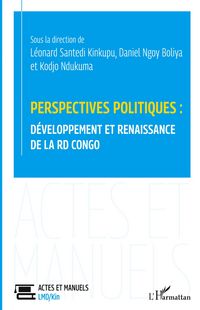 Produktbild: Perspectives politiques: d&eacute;veloppement et renaissance de la RD Congo