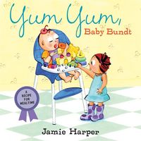 Produktbild: Yum Yum, Baby Bundt: A Recipe for Mealtime