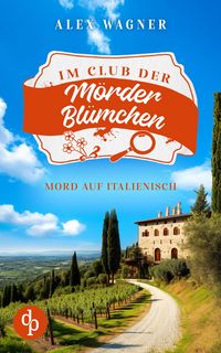 Produktbild: Mord auf Italienisch | Ein gem&uuml;tlicher Cosy-Krimi