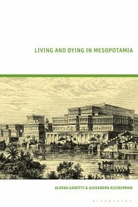 Produktbild: Living and Dying in Mesopotamia