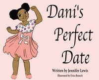 Produktbild: Dani's Perfect Date