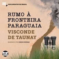 Produktbild: Rumo &agrave; fronteira paraguaia: Trechos selecionados de "A retirada da Laguna"
