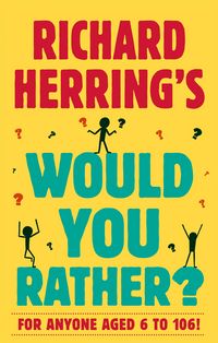 Produktbild: Richard Herring's Would You Rather?