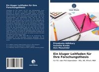 Produktbild: Ein kluger Leitfaden f&uuml;r Ihre Forschungsthesis