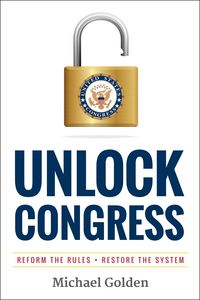 Produktbild: Unlock Congress: Reform the Rules - Restore the System