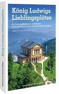 Produktbild: K&ouml;nig Ludwigs Lieblingspl&auml;tze