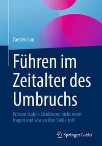Produktbild: F&uuml;hren im Zeitalter des Umbruchs