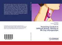 Produktbild: Promising Conduit In Difficult Airway; Airtraq or Mc Coy Laryngoscope