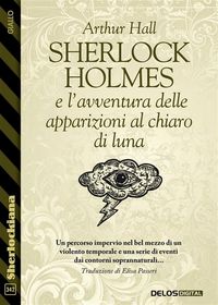 Produktbild: Sherlock Holmes e l'avventura delle apparizioni al chiaro di luna