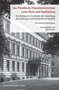 Produktbild: Das preu&szlig;ische Finanzministerium unter Stein und Hardenberg.