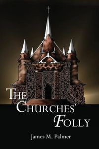 Produktbild: The Churches' Folly: False Assurance