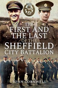 Produktbild: First and the Last of the Sheffield City Battalion